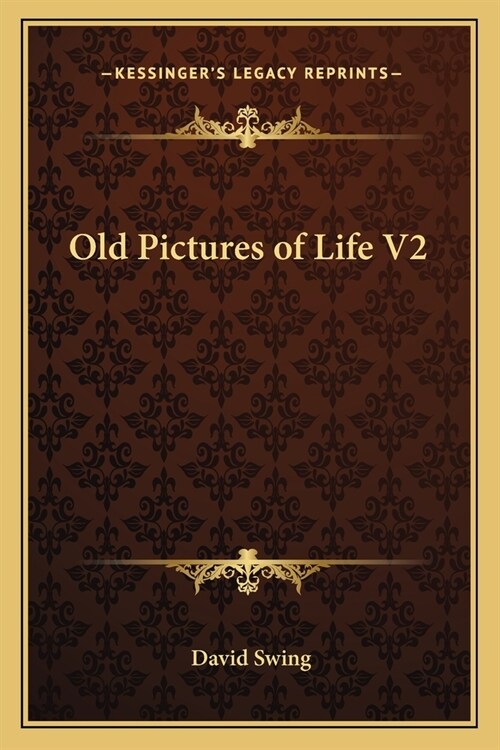 Old Pictures of Life V2 (Paperback)