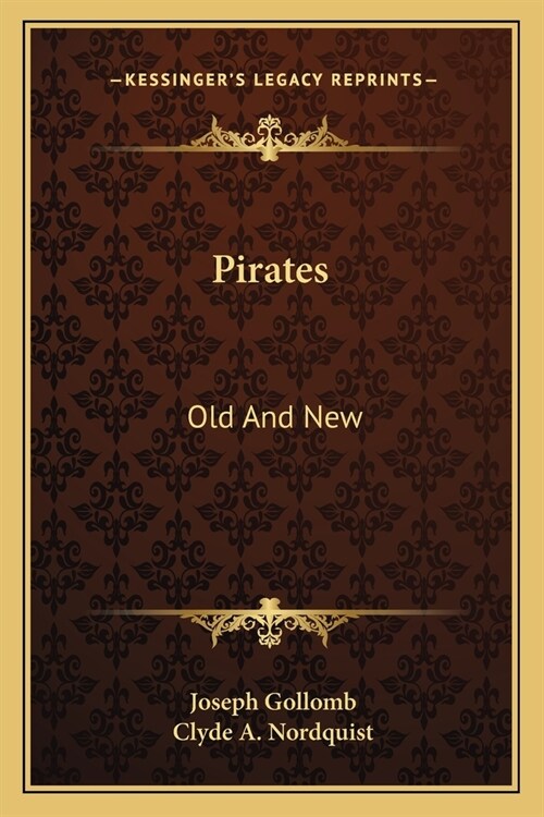 Pirates: Old And New (Paperback)
