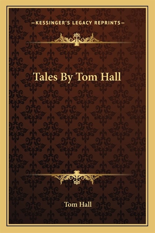 Tales By Tom Hall (Paperback)