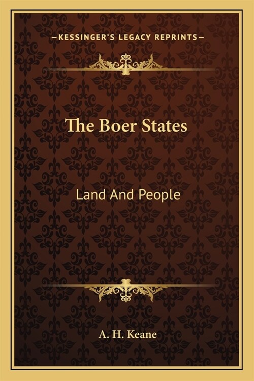 The Boer States: Land And People (Paperback)