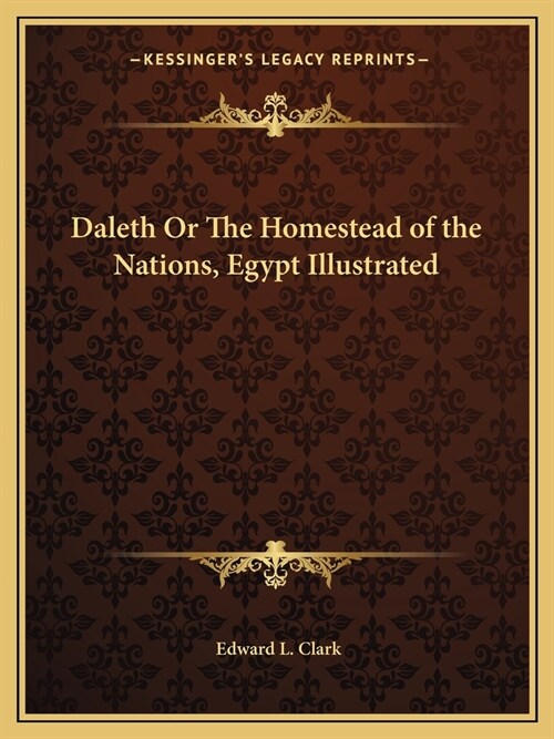 Daleth Or The Homestead of the Nations, Egypt Illustrated (Paperback)