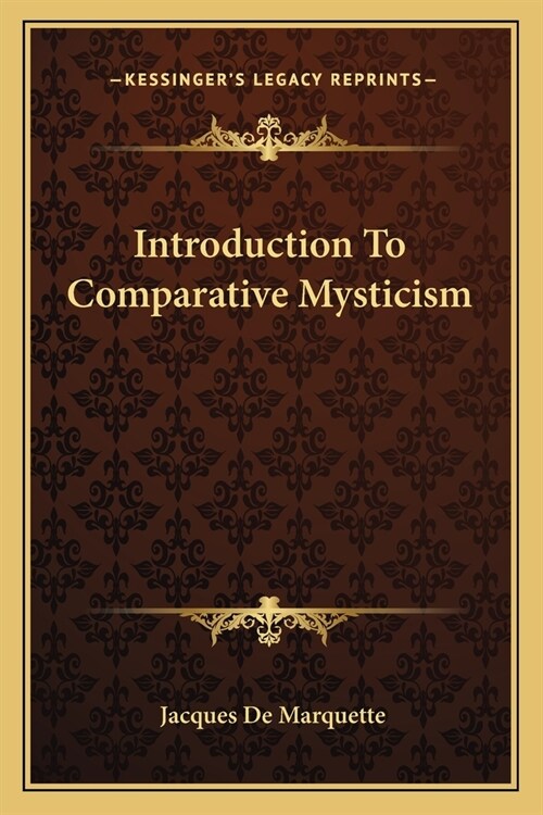 Introduction To Comparative Mysticism (Paperback)
