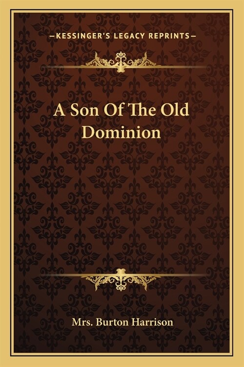 A Son Of The Old Dominion (Paperback)