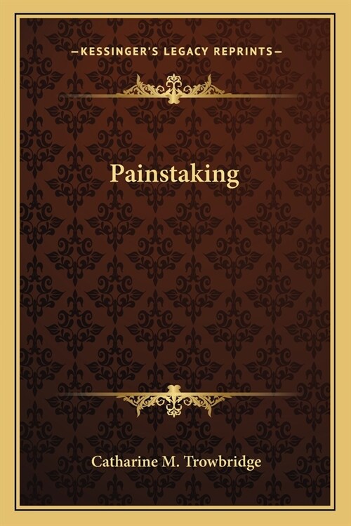 Painstaking (Paperback)