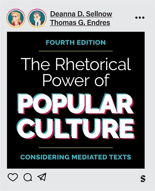 The Rhetorical Power of Popular Culture: Considering Mediated Texts (Paperback, 4)