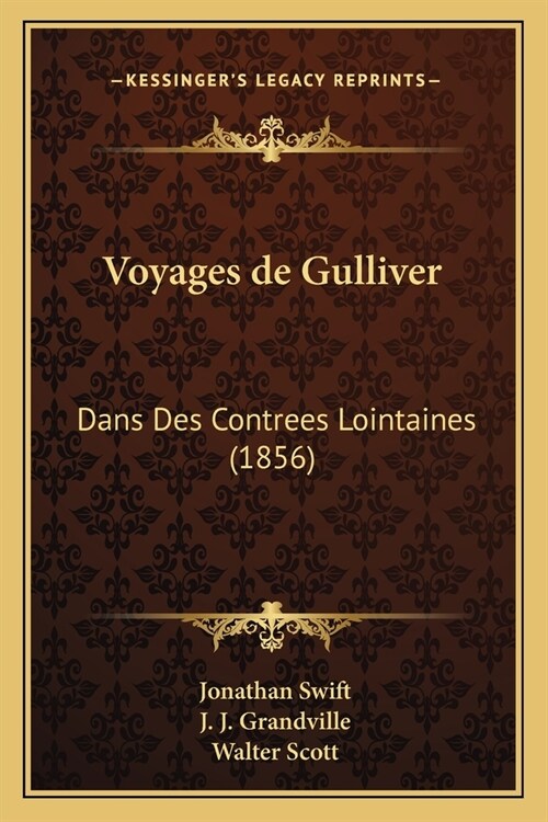 Voyages de Gulliver: Dans Des Contrees Lointaines (1856) (Paperback)