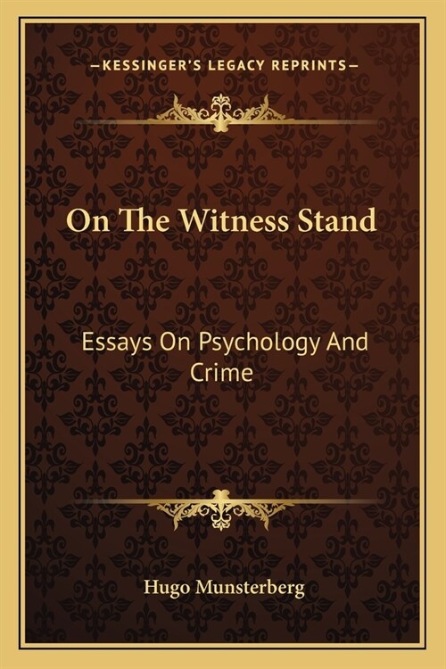 On The Witness Stand: Essays On Psychology And Crime (Paperback)