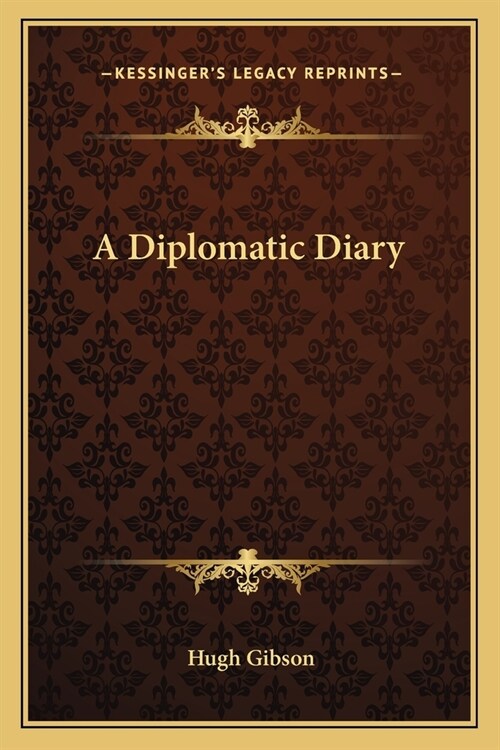 A Diplomatic Diary (Paperback)