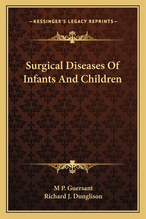 Surgical Diseases Of Infants And Children (Paperback)