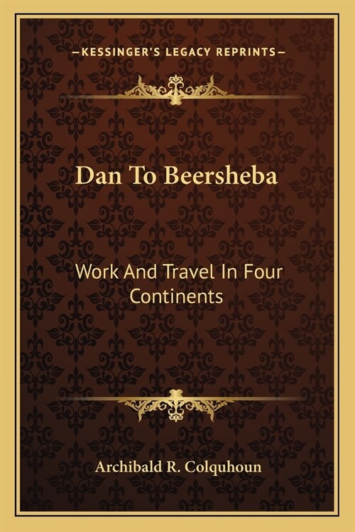 Dan To Beersheba: Work And Travel In Four Continents (Paperback)