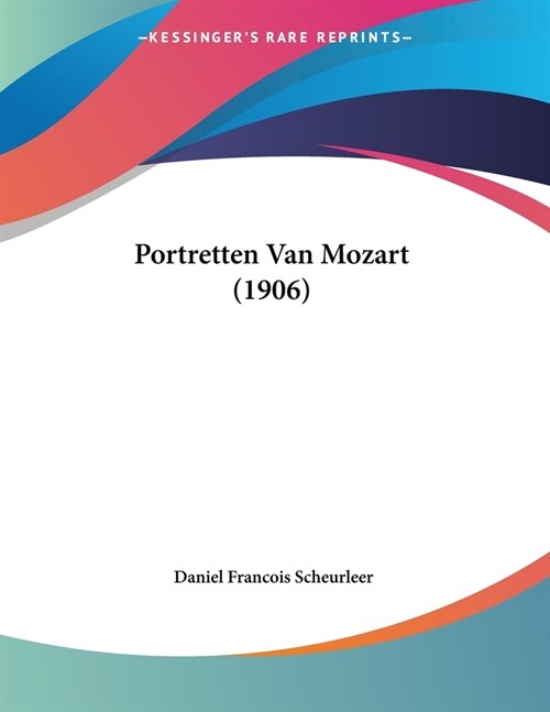 Portretten Van Mozart (1906) (Paperback)