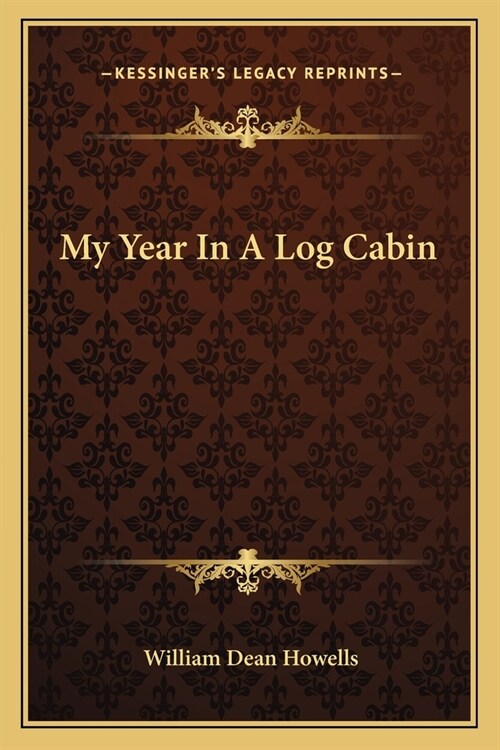 My Year In A Log Cabin (Paperback)