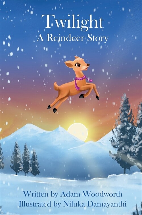 Twilight: A Reindeer Story (Hardcover)