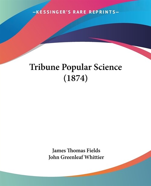 Tribune Popular Science (1874) (Paperback)
