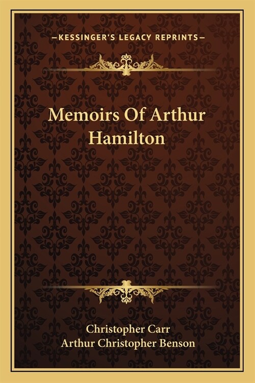 Memoirs Of Arthur Hamilton (Paperback)