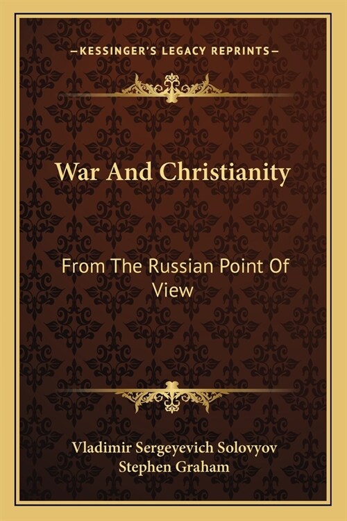 War And Christianity: From The Russian Point Of View (Paperback)
