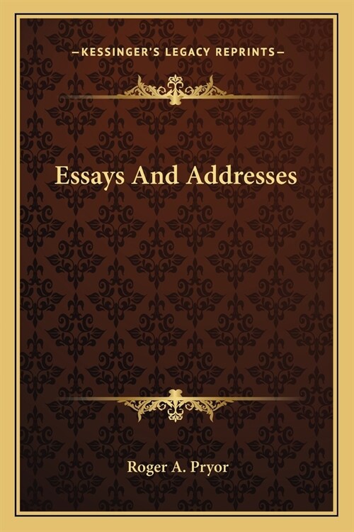 Essays And Addresses (Paperback)