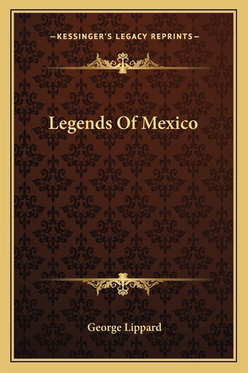 Legends Of Mexico (Paperback)