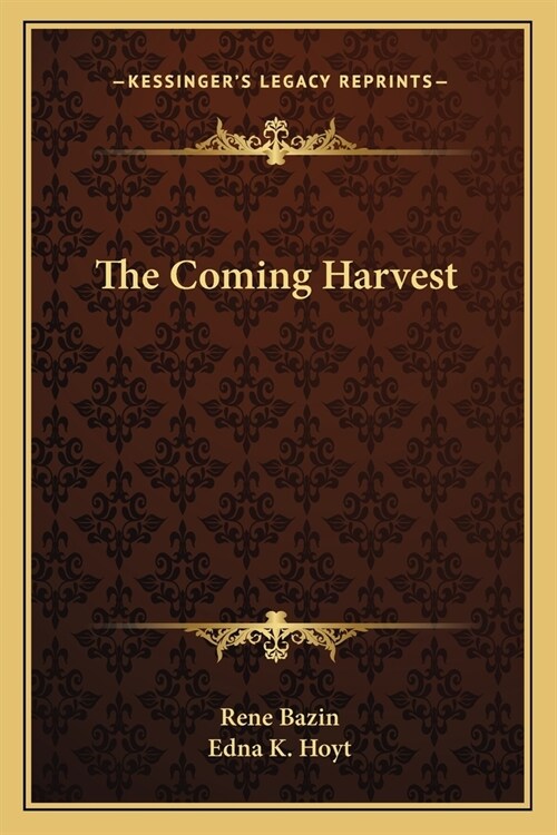 The Coming Harvest (Paperback)