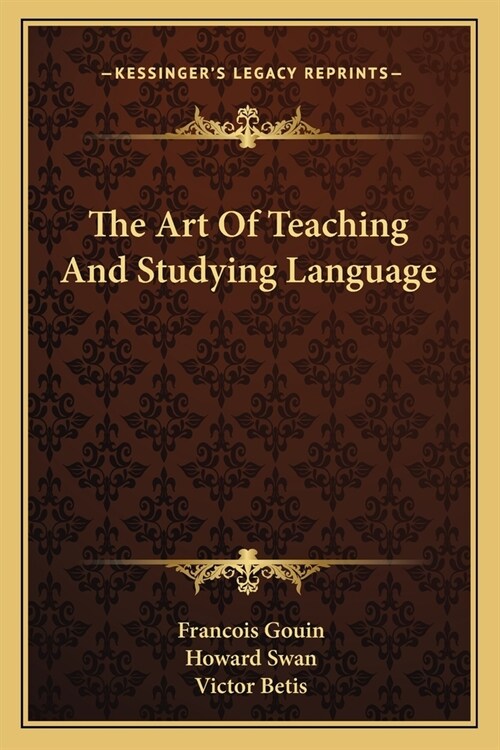 The Art Of Teaching And Studying Language (Paperback)