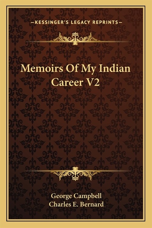 Memoirs Of My Indian Career V2 (Paperback)