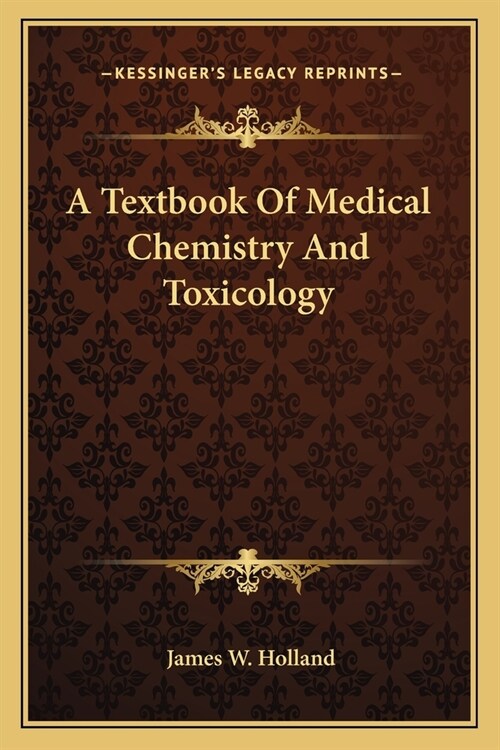 A Textbook Of Medical Chemistry And Toxicology (Paperback)