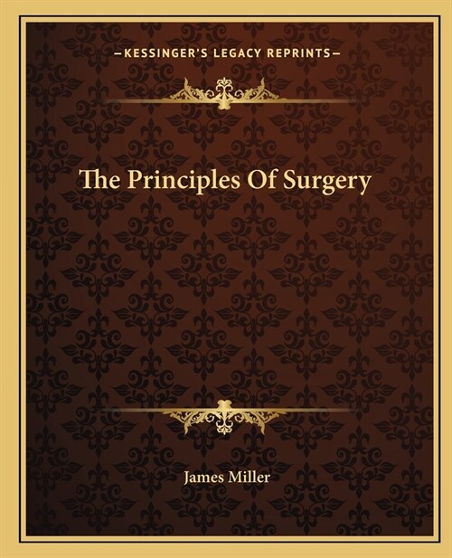 The Principles Of Surgery (Paperback)