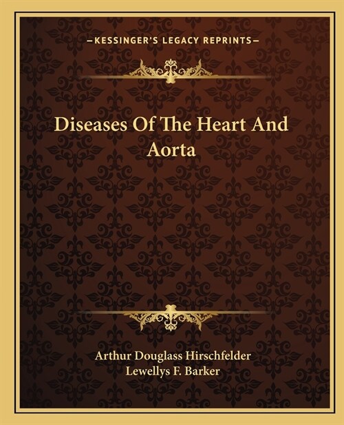 Diseases Of The Heart And Aorta (Paperback)