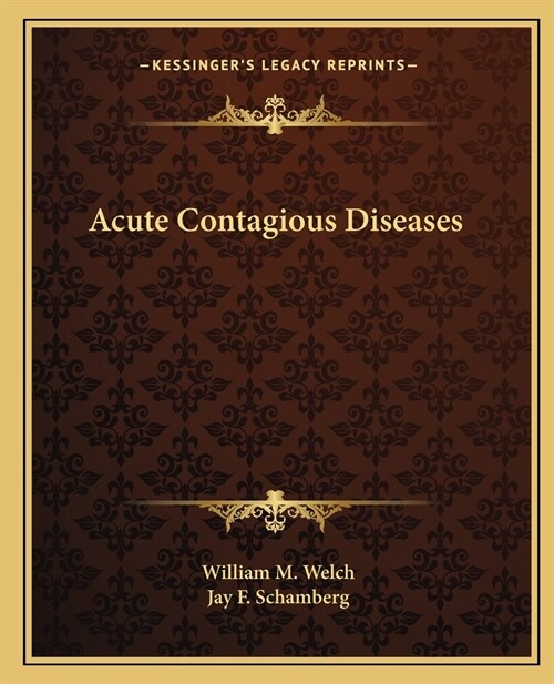 Acute Contagious Diseases (Paperback)