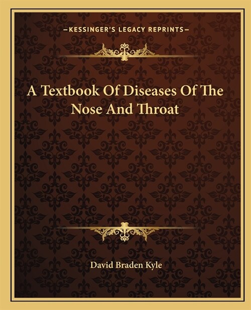 A Textbook Of Diseases Of The Nose And Throat (Paperback)
