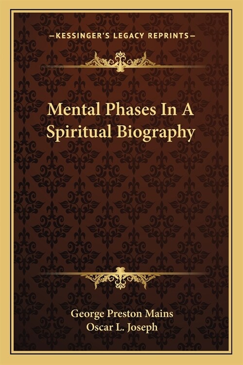 Mental Phases In A Spiritual Biography (Paperback)