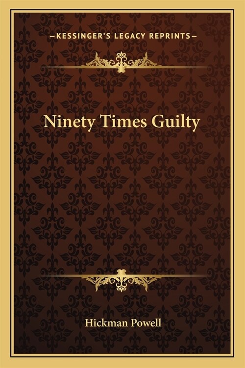 Ninety Times Guilty (Paperback)