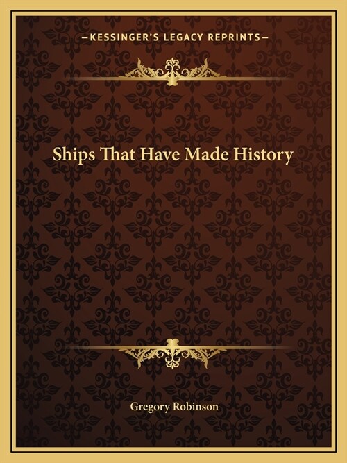 Ships That Have Made History (Paperback)
