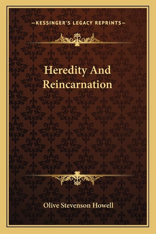 Heredity And Reincarnation (Paperback)