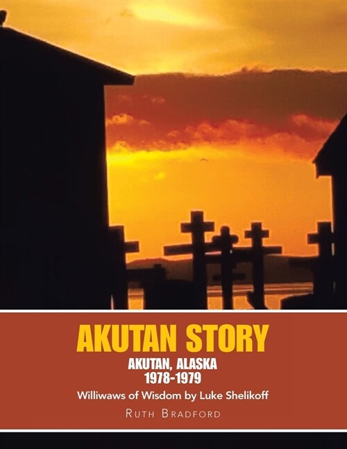 Akutan Story (Paperback)