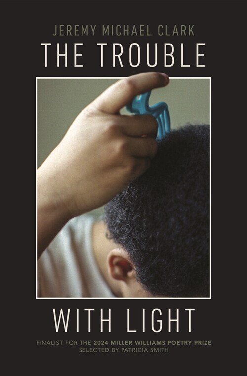 The Trouble with Light (Paperback)