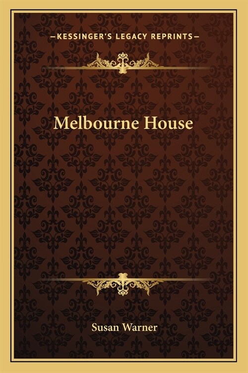 Melbourne House (Paperback)