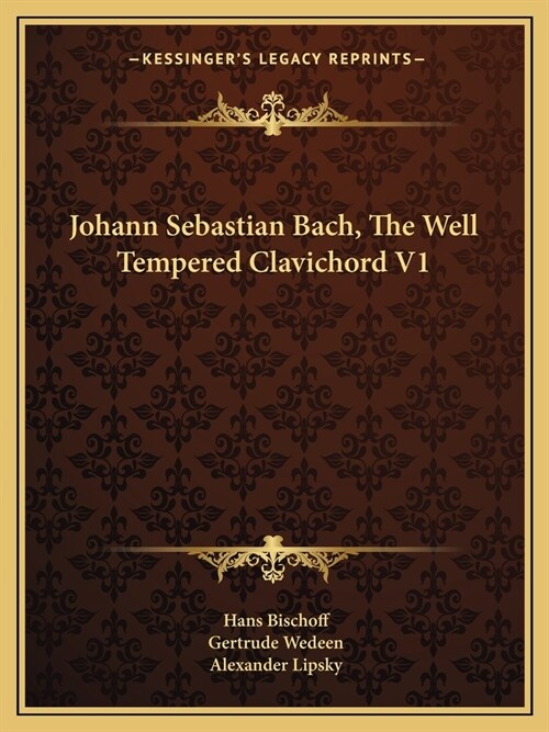 Johann Sebastian Bach, The Well Tempered Clavichord V1 (Paperback)