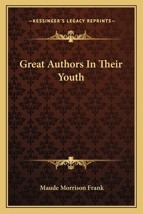 Great Authors In Their Youth (Paperback)