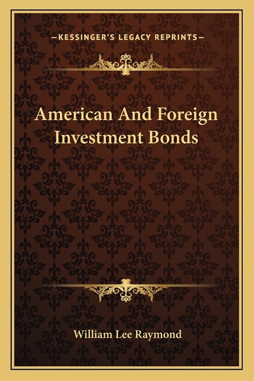 American And Foreign Investment Bonds (Paperback)