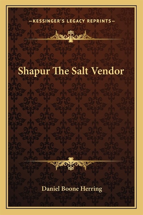 Shapur The Salt Vendor (Paperback)