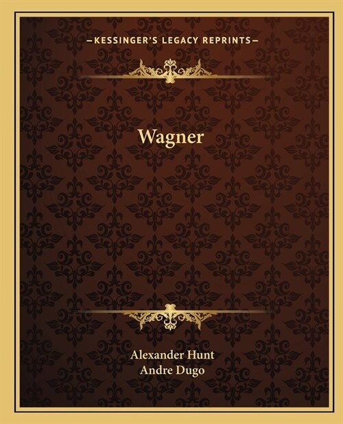 Wagner (Paperback)