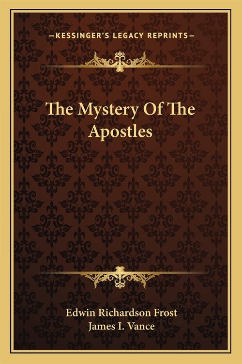 The Mystery Of The Apostles (Paperback)