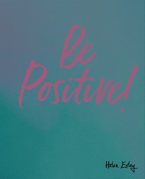 Be Positive! (Hardcover)