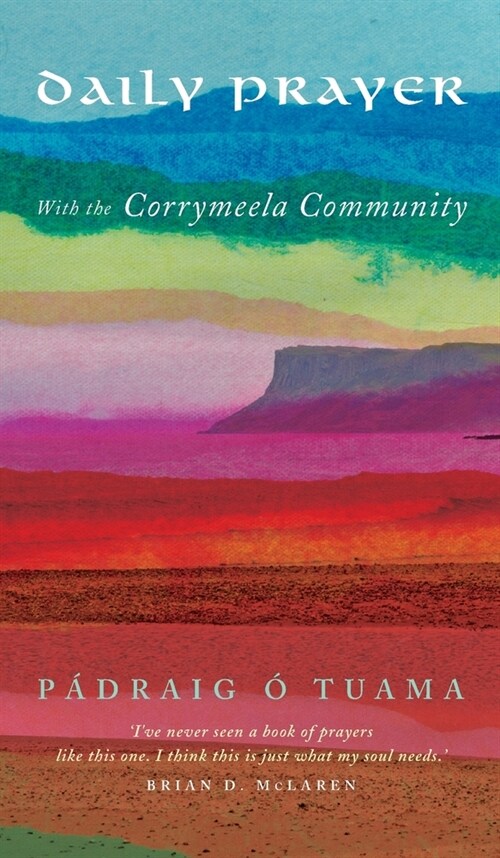 Daily Prayer with the Corrymeela Community (Hardcover)