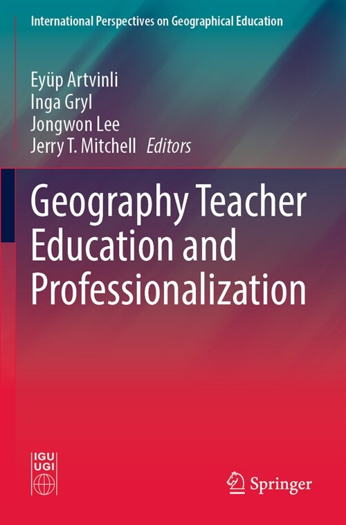 Geography Teacher Education and Professionalization (Paperback, 2022)