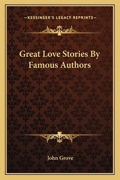 Great Love Stories By Famous Authors (Paperback)