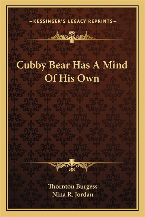 Cubby Bear Has A Mind Of His Own (Paperback)