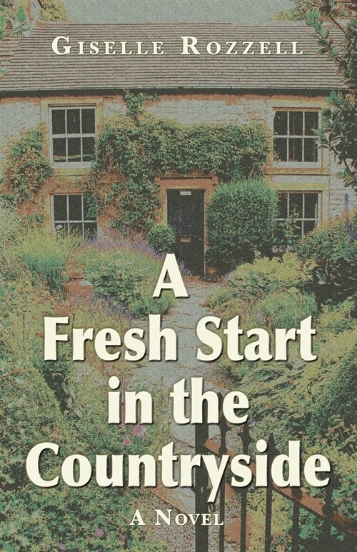 A fresh start in the countryside (Paperback)