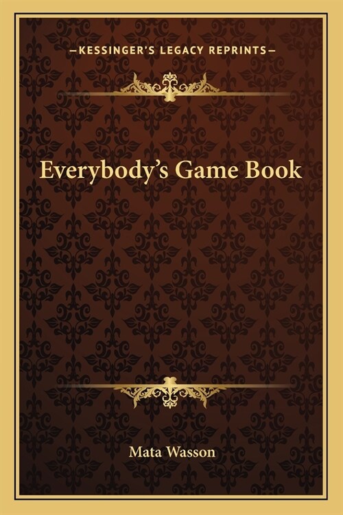 Everybodys Game Book (Paperback)